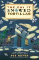 The Day It Snowed Tortillas / El dia que nevo tortilla