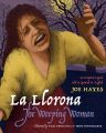 La Llorona/The Weeping Woman