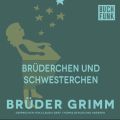 Bruderchen und Schwesterchen