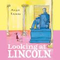 Looking at Lincoln (Unabridged)