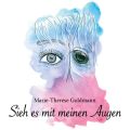 Sieh es mit meinen Augen (Ungekurzt)