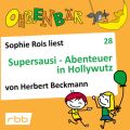 Ohrenbar - eine OHRENBAR Geschichte, Folge 28: Supersausi - Abenteuer in Hollywutz (Horbuch mit Musik)
