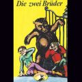 Gebruder Grimm, Die zwei Bruder