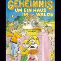 Enid Blyton, Geheimnis um ein Haus im Walde