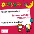 Ohrenbar - eine OHRENBAR Geschichte, Folge 24: Immer wieder mittwochs (Horbuch mit Musik)