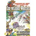 Abenteuer im Wilden Westen, Folge 2: Die Geisterfarm / Goldgraber-Joe