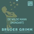 De wilde Mann (Mundart)