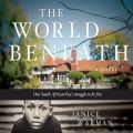 The World Beneath (Unabridged)
