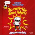 Ruperts Tagebuch - Zu nett fur diese Welt!: Jetzt rede ich! (Ungekurzt)