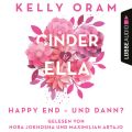 Cinder & Ella - Happy End - und dann? (Ungek?rzt)