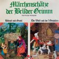 Marchenschatze der Bruder Grimm, Folge 1: Hansel und Gretel, Der Wolf und die sieben Gei?lein, Rotkappchen, Rumpelstilzchen