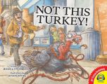 Not This Turkey!