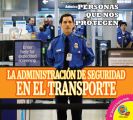 La Administracion de Seguridad en el Transporte