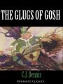 The Glugs of Gosh (Mermaids Classics)