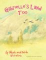 Gabrielle's Land Too