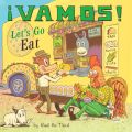 ?Vamos! Let's Go Eat (Unabridged)