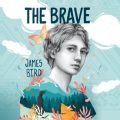 The Brave (Unabridged)