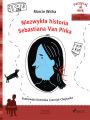 Niezwykla historia Sebastiana Van Pirka