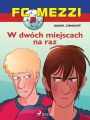 FC Mezzi 8 - W dwoch miejscach na raz