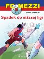 FC Mezzi 9 - Spadek do nizszej ligi