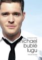 Michael Buble : praegusel hetkel
