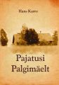 Pajatusi Palgimaelt