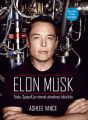 Elon Musk: Tesla, SpaceX ja rannak ulmelisse tulevikku
