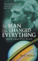 The Man Who Changed Everything. The Life of James Clerk Maxwell