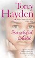 Beautiful Child: The story of a child trapped in silence and the teacher who refused to give up on her