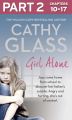 Girl Alone: Part 2 of 3: Joss came home from school to discover her fathers suicide. Angry and hurting, shes out of control.