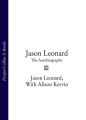 Jason Leonard: The Autobiography