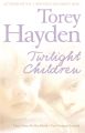 Twilight Children: Three Voices No One Heard – Until Someone Listened