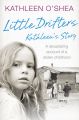 Little Drifters: Kathleens Story