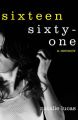 Sixteen, Sixty-One