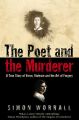 The Poet and the Murderer: A True Story of Verse, Violence and the Art of Forgery