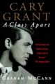 Cary Grant: A Class Apart