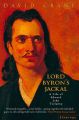 Lord Byron’s Jackal: A Life of Trelawny