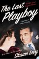 The Last Playboy: The High Life of Porfirio Rubirosa