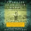 This Life is in Your Hands