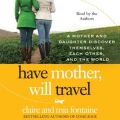 Have Mother, Will Travel