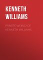 Private World Of Kenneth Williams