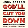 God'll Cut You Down