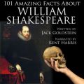 101 Amazing Facts about William Shakespeare