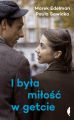 I byla milosc w getcie
