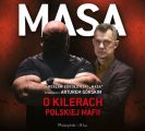 Masa o kilerach polskiej mafii