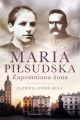 Maria Pilsudska. Zapomniana zona