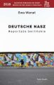 Deutsche nasz. Reportaze berlinskie