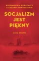 Socjalizm jest piekny