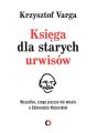 Ksiega dla starych urwisow