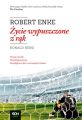 Robert Enke. Zycie wypuszczone z rak